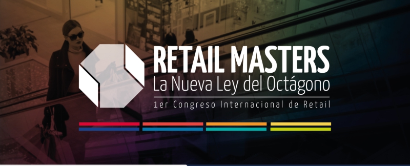 El primer congreso internacional Retail Masters